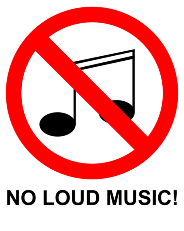 Don t play loud music or dance on the streets